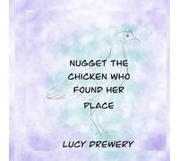 Nugget - the chicken who found her place