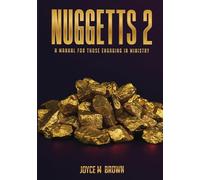 Nuggets 2: A Guide for Those Engaged in Ministry