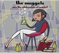 Nuggets - are The Alchemists of Mus [Import]