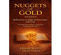 Nuggets of Gold: Reflections on Right Relationship with God