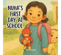 Nuha's First Day At School (Anas & Nuha)