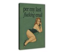NUIHAGF Per My Last Email - Funny Office Quote, Retro Pin-Up Girl Canvas Poster Wall Art Decor Print Picture Paintings for Living Room Bedroom Decoration 20x30inch(50x75cm)