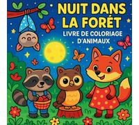Nuit dans la forêt - Livre de coloriage d'animaux