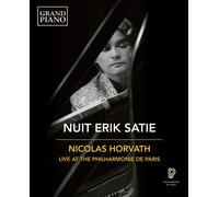 Nicolas Horvath - Erik Satie: Nuit, Nicolas Horvath - Live at the Philharmonie de Paris [Blu-ray] [Region Free] [NTSC]