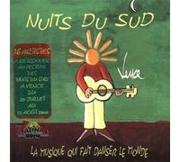 Nuits Du Sud: LA MUSIQUE QUI FAIT DANSER LE MONDE