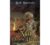 Null Down Under (Chimera Series)