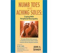 Numb Toes and Aching Soles: Coping with Peripheral Neuropathy