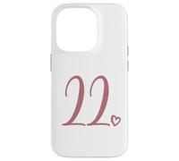 Number 22 Twenty-Two For Women 22 Years Old 22nd Birthday Case for iPhone 14 Pro