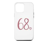 Number 68, Sixty-Eight For Women 68 Years Old 68th Birthday Case for iPhone 12 Pro Max