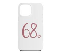 Number 68, Sixty-Eight For Women 68 Years Old 68th Birthday Case for iPhone 13 Pro Max