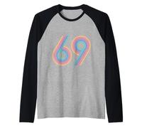 Number 69 Sixty-Nine Anniversary Men & Women 69th Birthday Raglan Baseball Tee