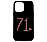 Number 71 Seventy-One, For Women 71 Years Old 71st Birthday Case for iPhone 13 Pro Max