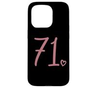 Number 71 Seventy-One, For Women 71 Years Old 71st Birthday Case for iPhone 15 Pro
