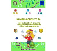 Number bonds to 20: Add and subtract, counting worksheets for kindergarten (200+ math operations)