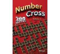 Number Cross: 200 Puzzles - Volume 1