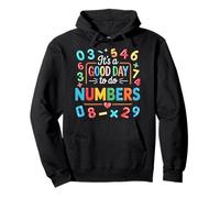 Number Day Its a Good Day to Do Numbers Day Kids Maths Women Pullover Hoodie