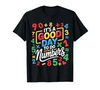 Number Day Its a Good Day to Do Numbers Day Kids Maths Women T-Shirt