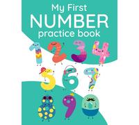 Number formation practice book: Pen Control, Line Tracing, Fine Motor Skills, Numbers 0 -100!