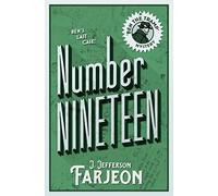 NUMBER NINETEEN: BEN’S LAST CASE: A Classic Crime Thriller and Humorous Mystery Adventure (Ben the Tramp Mysteries)