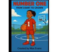 NUMBER ONE: From Court to Crown (The Number One Coloring Books on Amazon)
