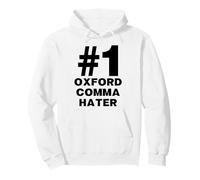 Number One Oxford Comma Hater Funny Grammar Humor Sarcasm Pullover Hoodie