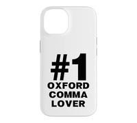 Number One Oxford Comma Lover Humor Funny Grammar Nerd Case for iPhone 14