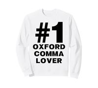 Number One Oxford Comma Lover Humor Funny Grammar Nerd Sweatshirt