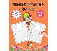 NUMBER PRACTICE FOR KIDS: Simple Worksheet for Kids Ages 4-6. This Practice book is suited for Preschoolers and Kindergarten learners with Number Tracing Practices and Coloring Number 1-50.