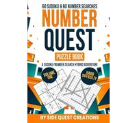 Number Quest: A Sudoku/Number Search Adventure: 60 Hard Sudoku & 60 Number Search Puzzles. Vol 1. (Travel Size 6" x 9")