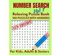 Number Search Challenge Book for Kids, Adults & Seniors with 100 Puzzles from Easy to Expert Levels: Train Your Mind, Enhance Focus, and Relax with ... | Perfect Gift for Puzzle Lovers (vol-1)
