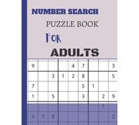 Number Search Puzzle Book for Adults: 100 Number Search Puzzle Book for Adults, with solution best challenging puzzle book