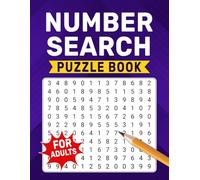 Number Search Puzzle Book for Adults: Fun and Stimulating Number Hunts to Keep Your Mind Active