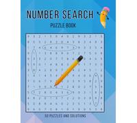 Number Search Puzzle Book: Relaxing Number Searches for Adults | 50 Unique Puzzles with Answers