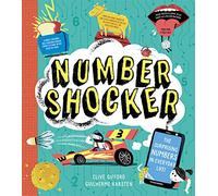 Number Shocker: A new illustrated STEAM book for children aged 6+: A new illustrated book for children aged 6+ who love facts and stats