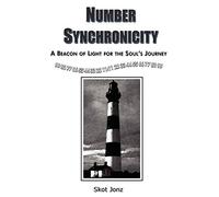 Number Synchronicity: A Beacon of Light for the Soul's Journey