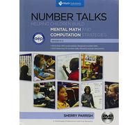 Number Talks : Helping Children Build Mental Math and Computation Strategies, Grades K-5