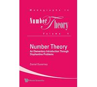 Number Theory: An Elementary Introduction Through Diophantine Problems: ELEMENT INTRO THROU..(V4): 4 (Monographs In Number Theory)