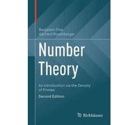 Number Theory : An Introduction via the Density of Primes