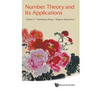 NUMBER THEORY AND ITS APPLICATIONS