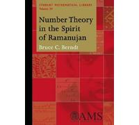 Number Theory in the Spirit of Ramanujan (Student Mathematical Library)