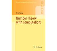 Number Theory with Computations (Springer Undergraduate Mathematics Series)