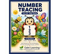 Number Tracing 0 to 10: Bug Theme Math Workbook for PreK and Kindergarten, Trace Count and Write Numbers 0 to 10 with Ten Frames, Ages 3 to 6 (Calm Learning Bug Math)