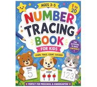 Number Tracing Book for Kids Ages 3-5: Learn. Trace. Count. Succeed! Fun Activities to Learn Numbers 1-20 (Early Learning Tracing Books for Kids Ages 3-5)