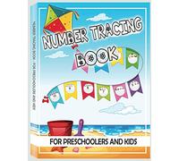 Number Tracing Book for Preschoolers and Kids: Trace Numbers Practice Workbook for Pre K, Kindergarten and Kids Ages 3-5, Learning Numbers