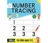 Number Tracing for Kids ages 3-5: Preschool Workbook for ages 3-4, 4-5 | Pre K and Kindergarten Math Activity Book for Learning to Write Numbers 1-100 (Jungle Publishing Preschool Series)