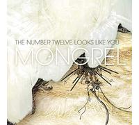 Number Twelve Looks Like You - Mongrel [Us Import]