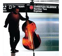 Number Two Express by Christian McBride (1996-04-16)