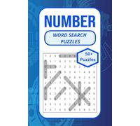 NUMBER WORD SEARCH PUZZLE: NUMBER WORD SEARCH PUZZLES: Word Search Puzzles with Easy-to-Read Print and All About Numbers | 6×9 Inches, 110 Pages | 55 ... Gift for Vacations, Holidays, and Relaxation