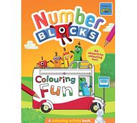 Numberblocks Colouring Fun A Colouring Activity Book, none