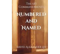Numbered and Named - The 613 Commandments